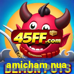amicham nua